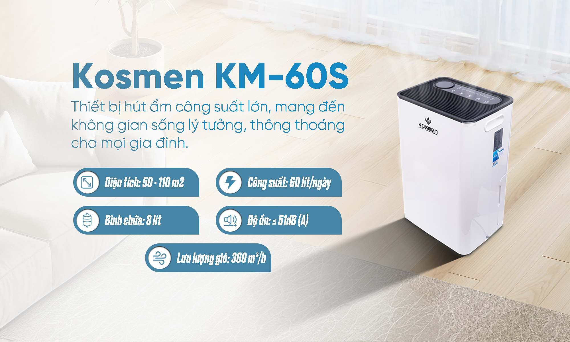 Máy hút ẩm Kosmen KM-60S với hiệu suất hút ẩm vượt trội, kiểm soát ẩm hiệu quả cho các không gian vừa và lớn