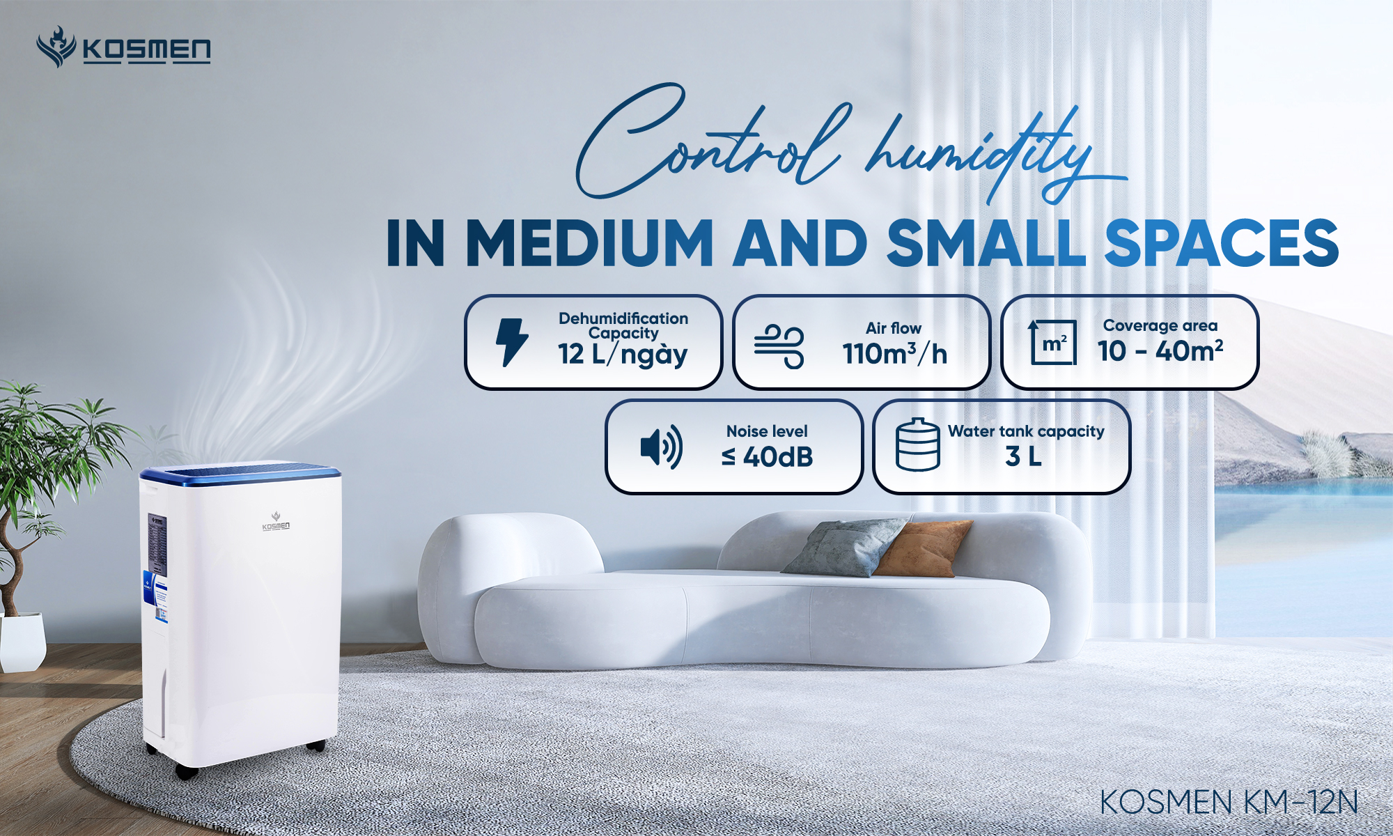 Kosmen KM-12N effectively controls humidity in multiple spaces