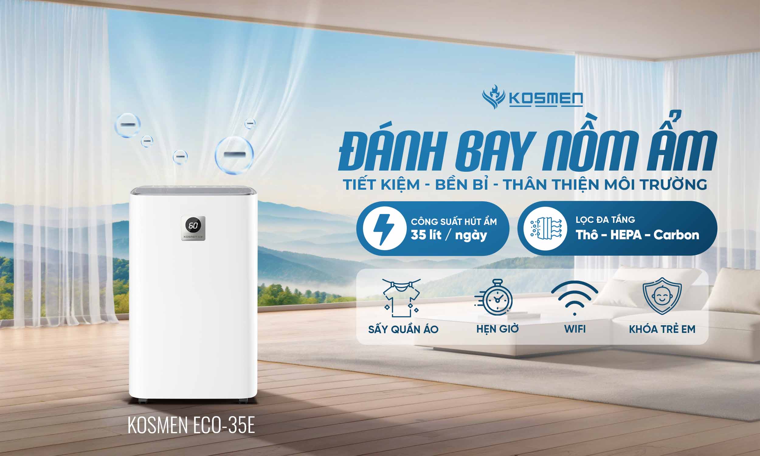 Kosmen ECO-35E l&agrave; giải ph&aacute;p k&eacute;p cho kh&ocirc;ng gian sống tiện nghi, thoải m&aacute;i