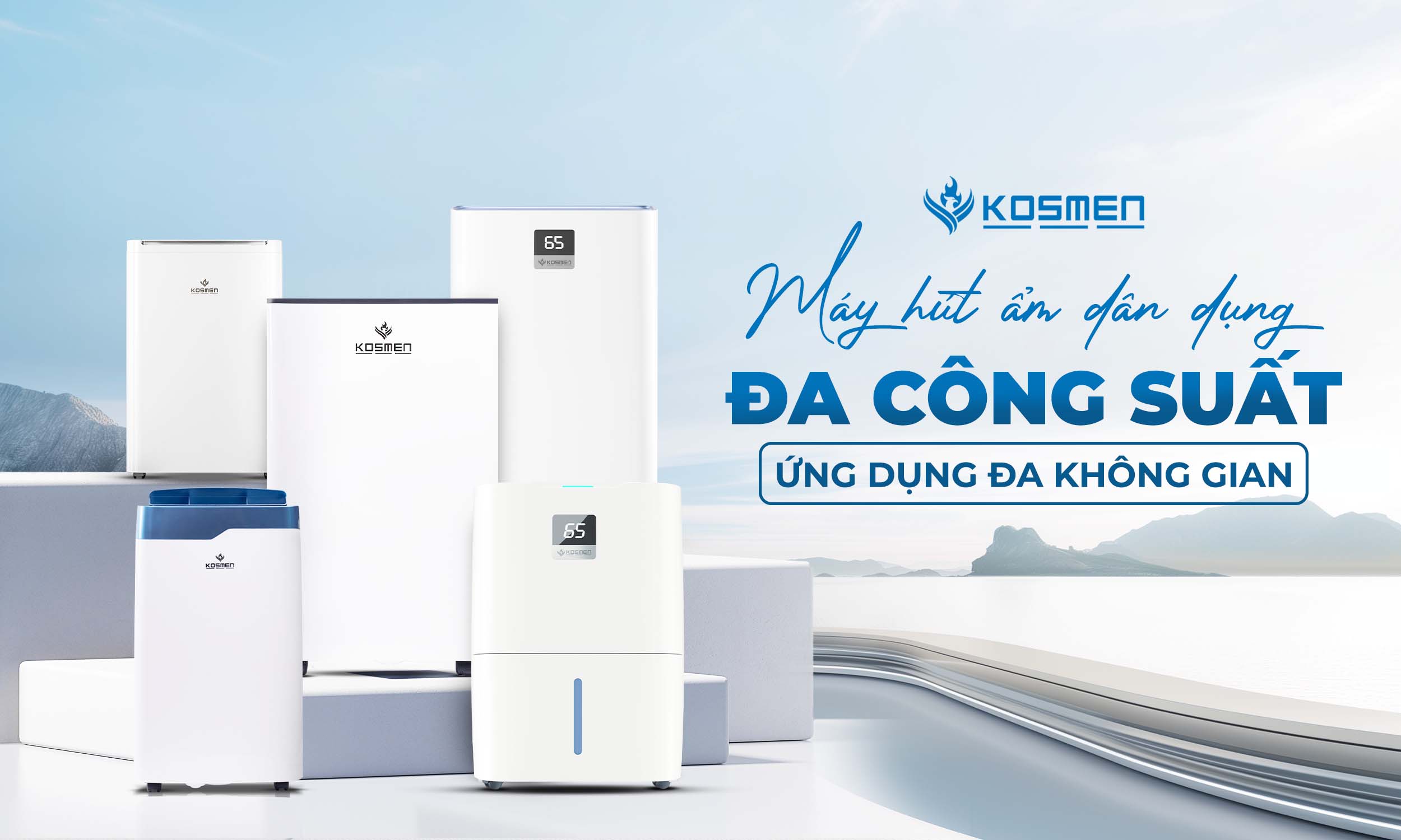 M&aacute;y h&uacute;t ẩm d&acirc;n dụng Kosmen đa dạng c&ocirc;ng suất, ứng dụng đa kh&ocirc;ng gian