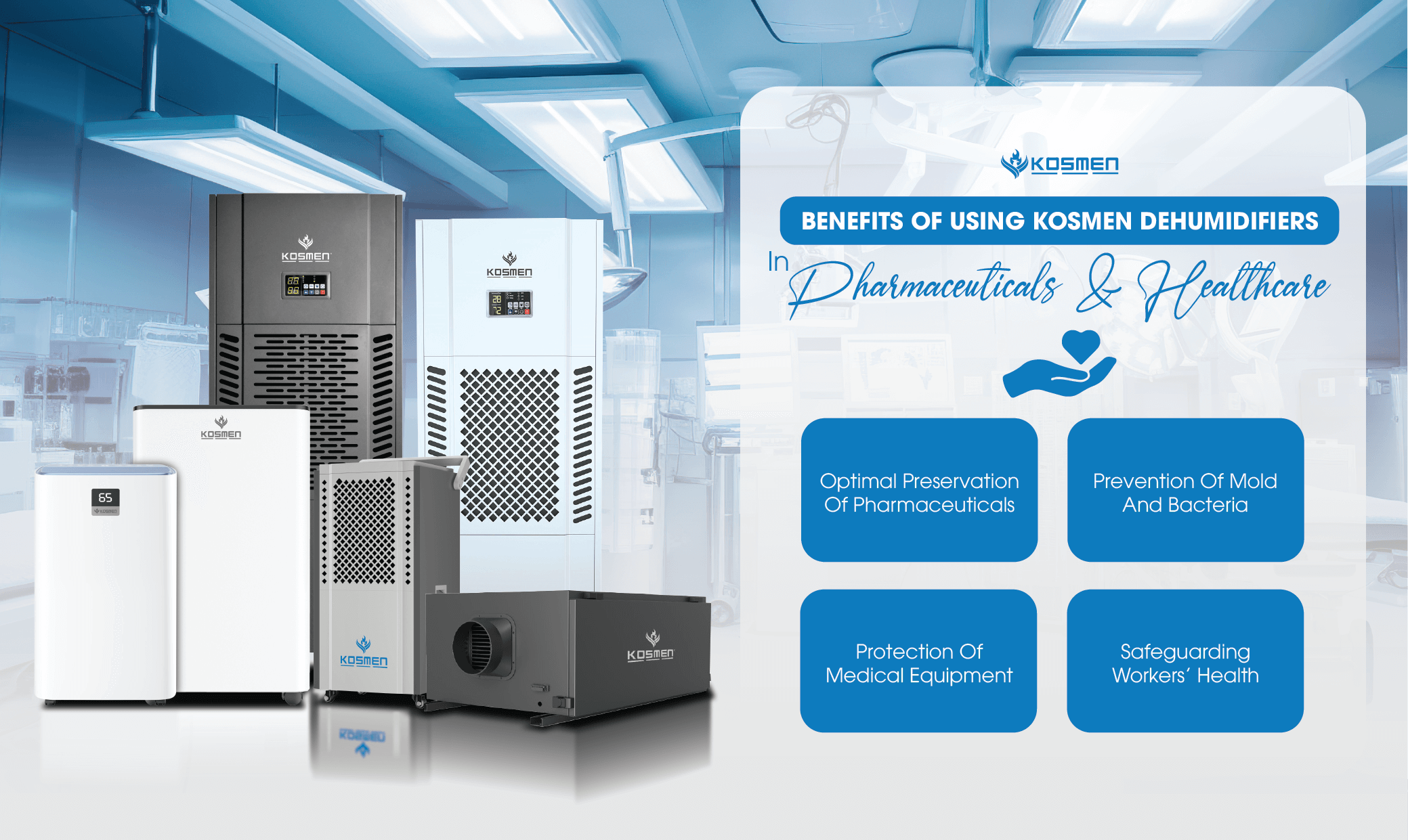 benefits-of-using-kosmen-dehumidifiers-in-pharmaceuticals-and-healthcare