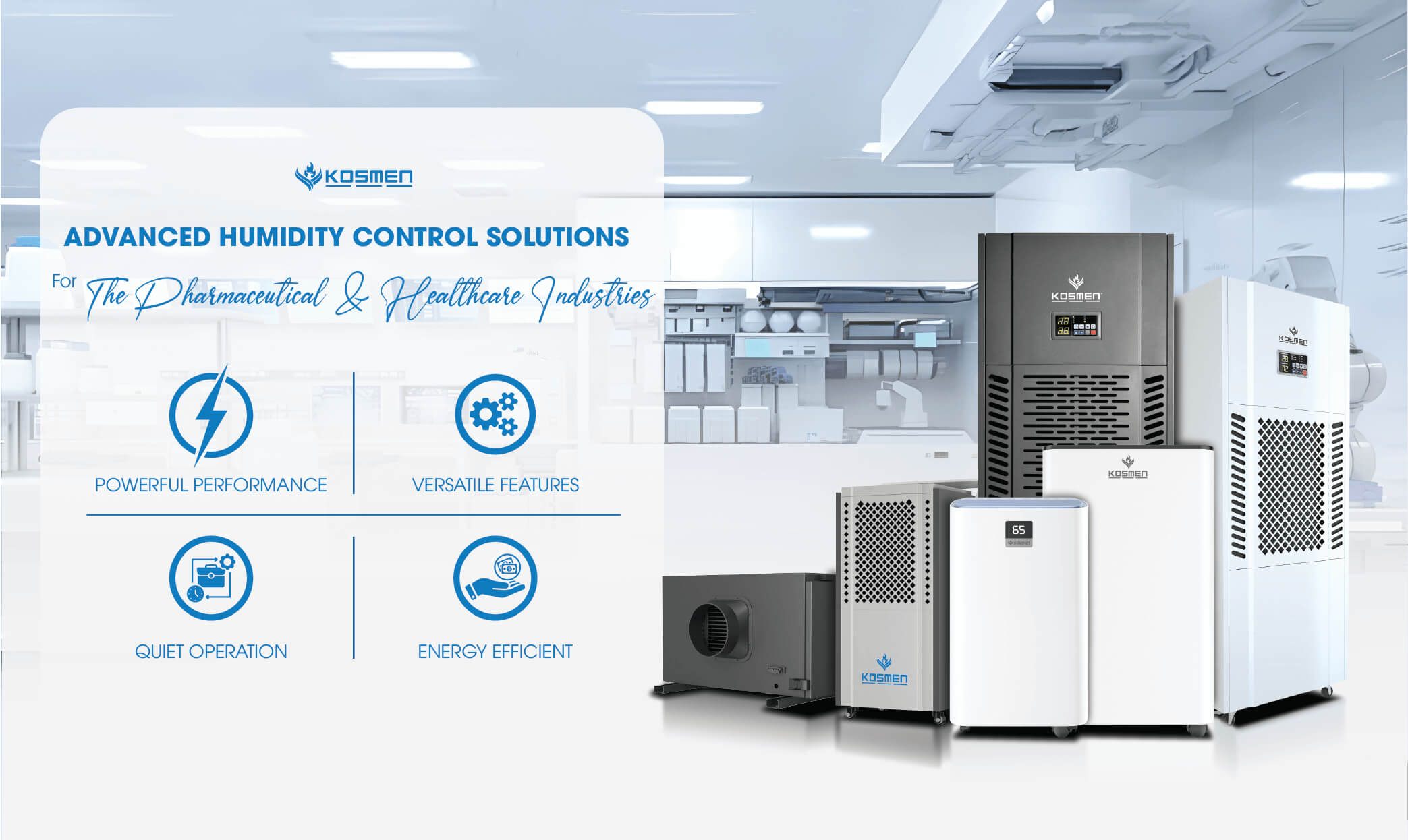 Kosmen dehumidifiers effectively manage humidity in the pharmaceutical and medical industries