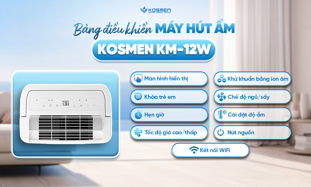 Bảng điều khiển m&aacute;y h&uacute;t ẩm Kosmen KM-12W r&otilde; r&agrave;ng dễ sử dụng