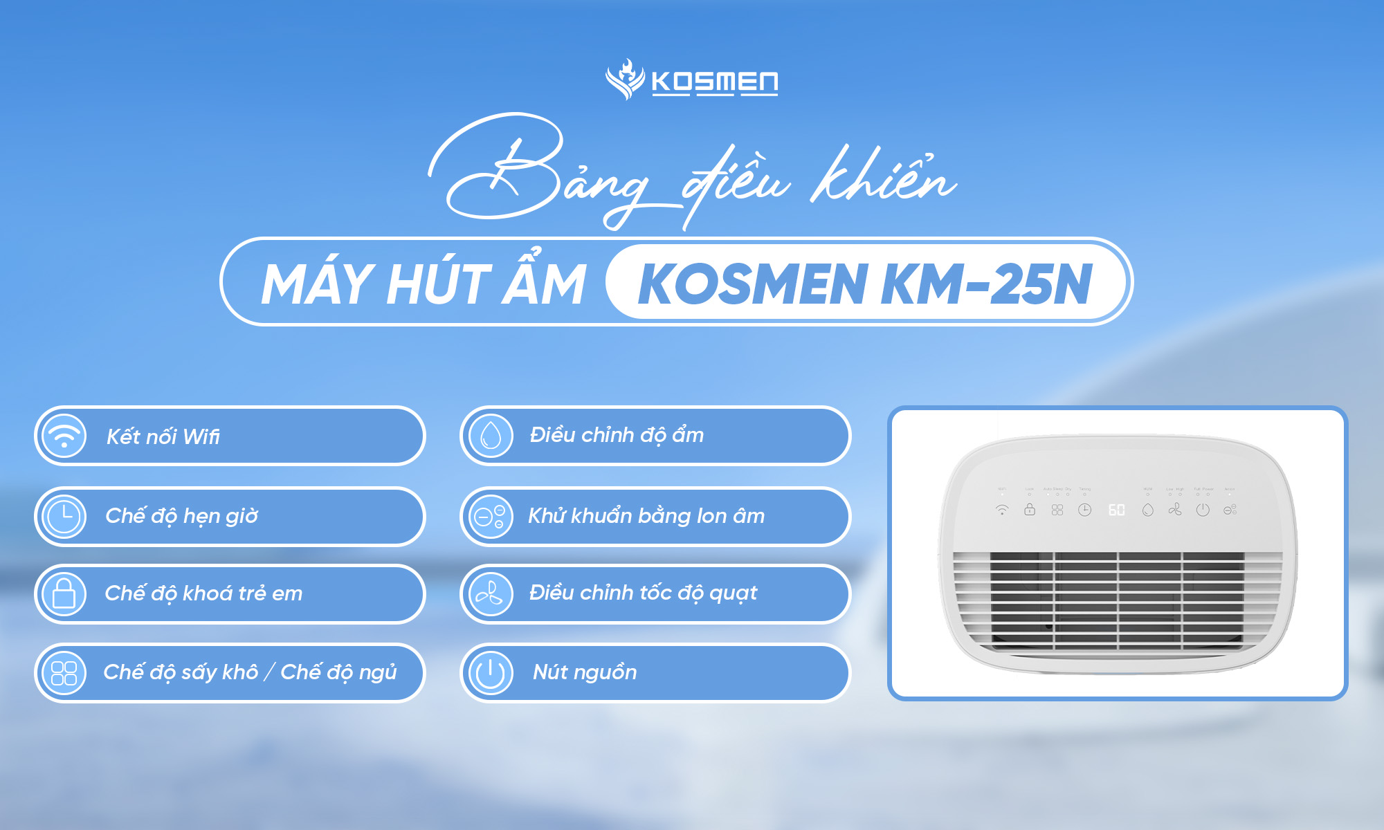 Bảng điều khiển m&aacute;y h&uacute;t ẩm Kosmen KM-25N