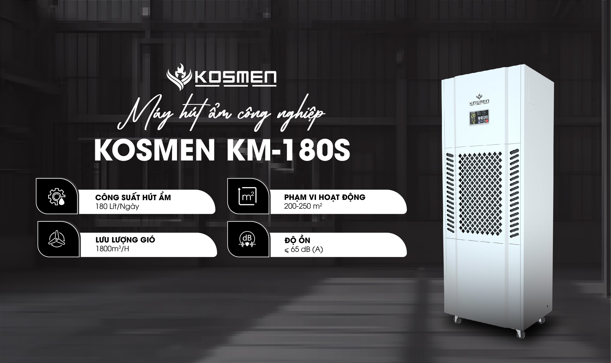 Thông số kỹ thuật máy hút ẩm Kosmen KM-180S