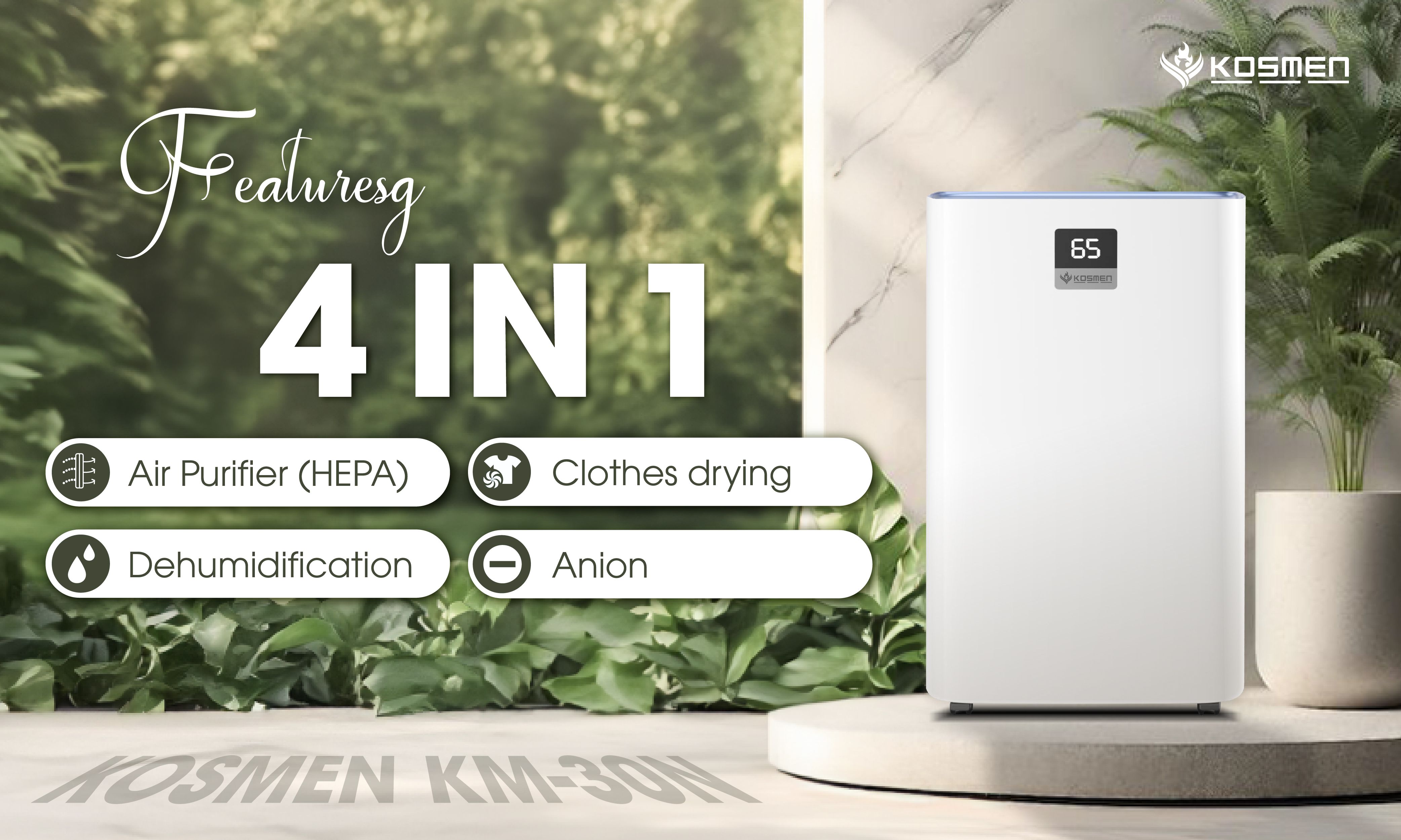 4in1 feature of Kosmen KM-30N air purifying dehumidifier