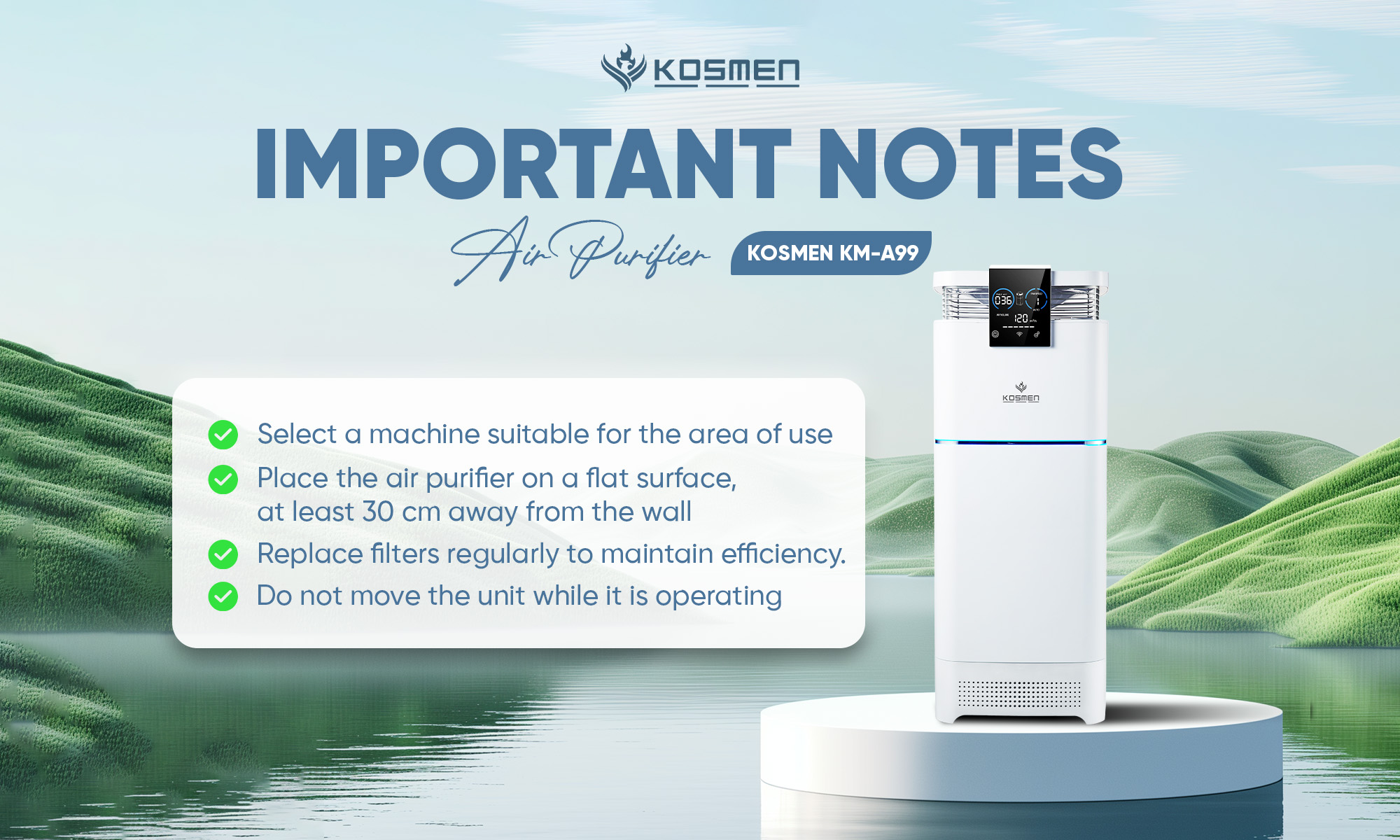 Important notes for using Kosmen KM-A99 Air Purifier