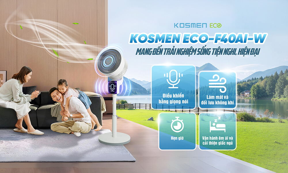 Kosmen ECO-F40AI-W mang lại trải nghiệm tiện lợi khi sử dụng