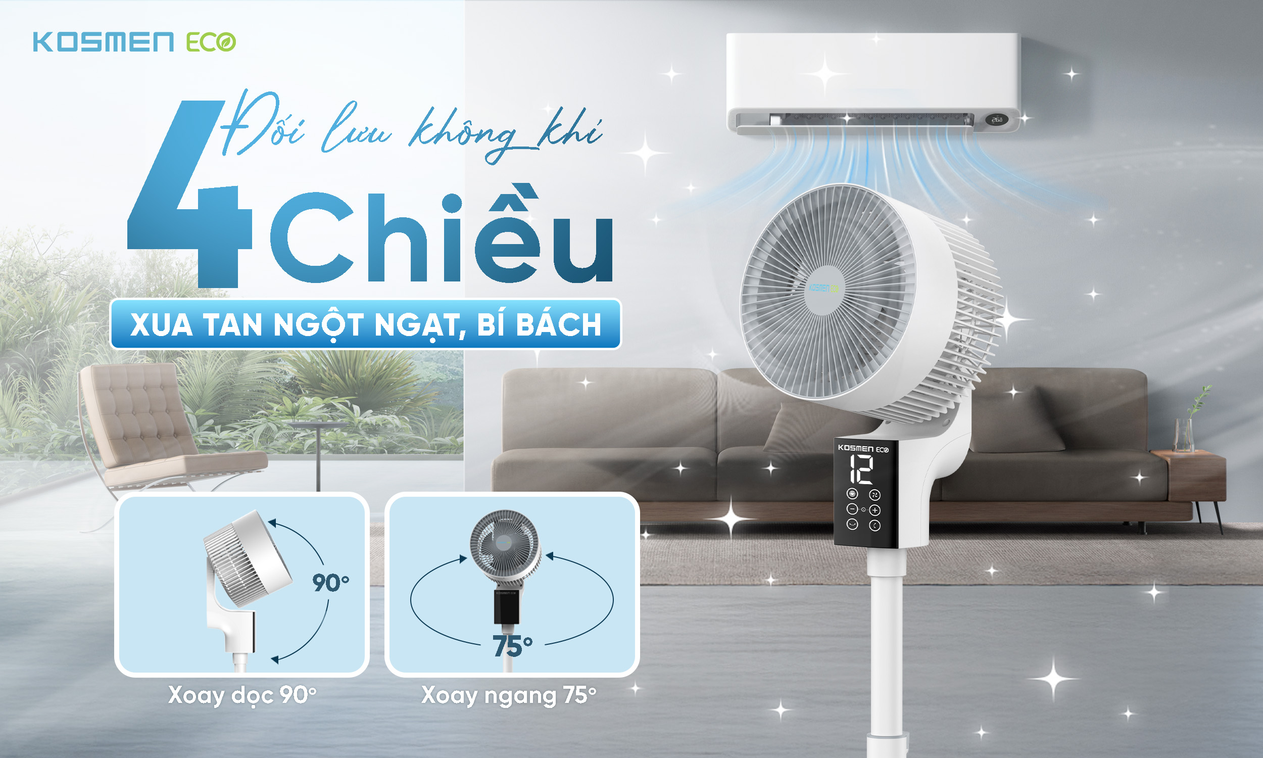 Quạt thông minh Kosmen Eco lưu thông không khí 4 chiều, giúp làm mát và đối lưu không khí hiệu quả