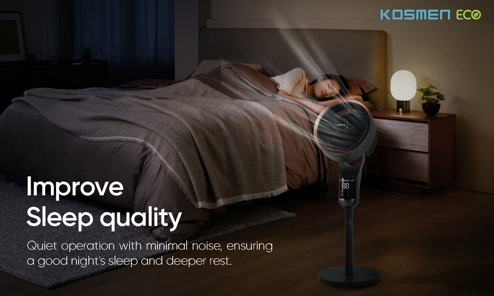 The Kosmen Eco-F40AI-B operates quietly, helping to effectively improve sleep quality