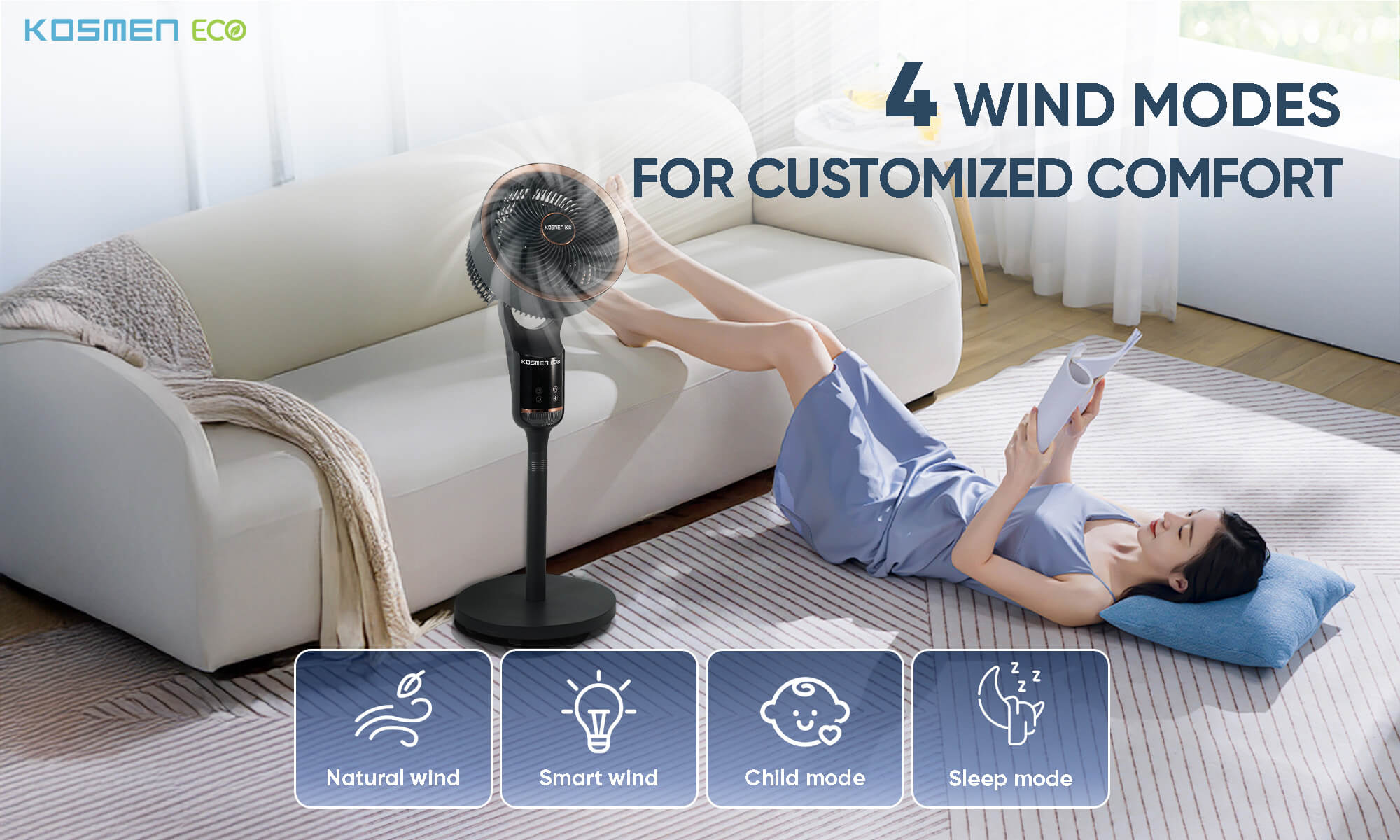  It also provides 4 wind modes for personalized comfort