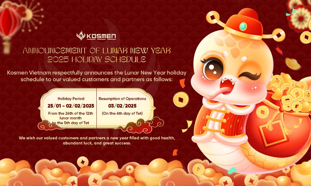 Kosmen announces 2025 Lunar New Year holiday schedule