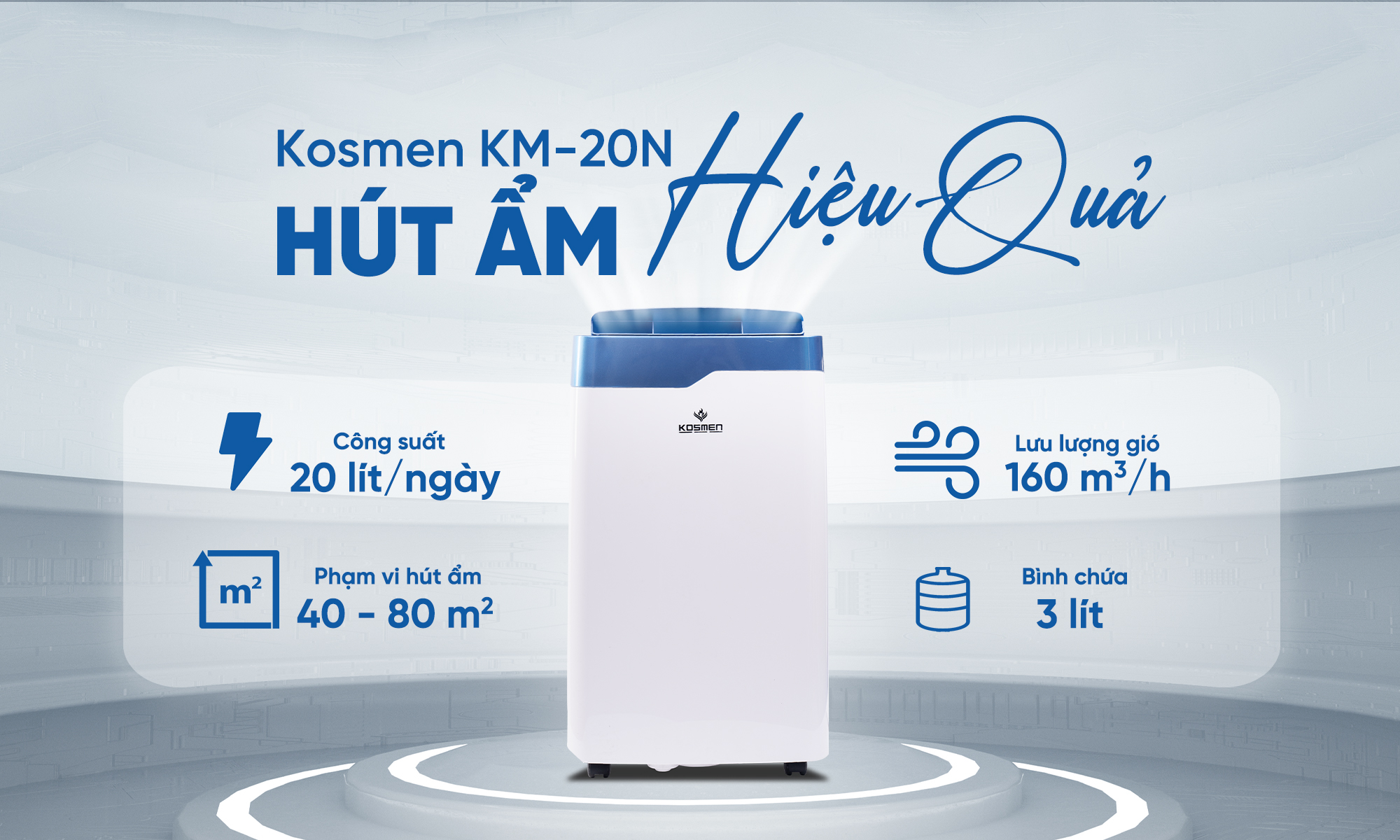 Máy hút ẩm Kosmen KM-20N với khả năng hút ẩm hiệu quả 20 lít/ngày