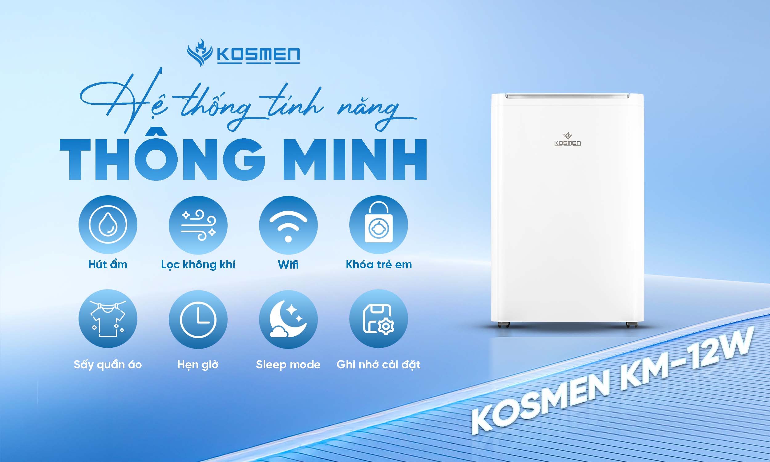Kosmen KM-12W với hệ thống tính năng thông minh, giúp nâng cao trải nghiệm người dùng