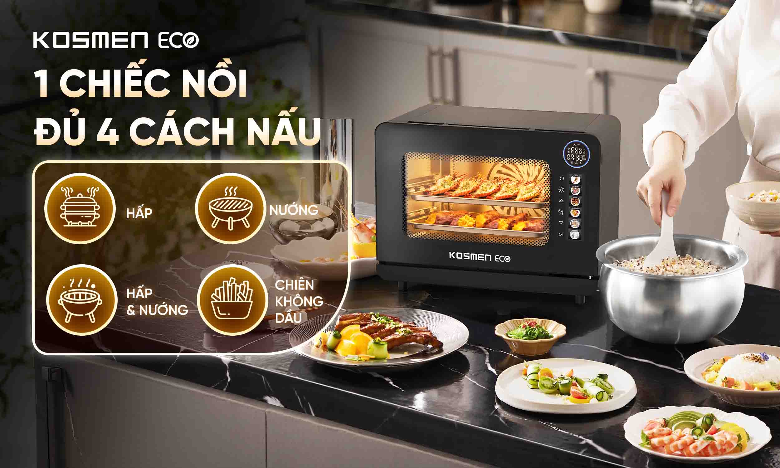 1 chiếc nồi với 4 chế độ nấu, thay thế nhiều thiết bị nấu nướng cồng kềnh, tối ưu diện t&iacute;ch gian bếp của nồi chi&ecirc;n hơi nước Kosmen Eco ECO-18B