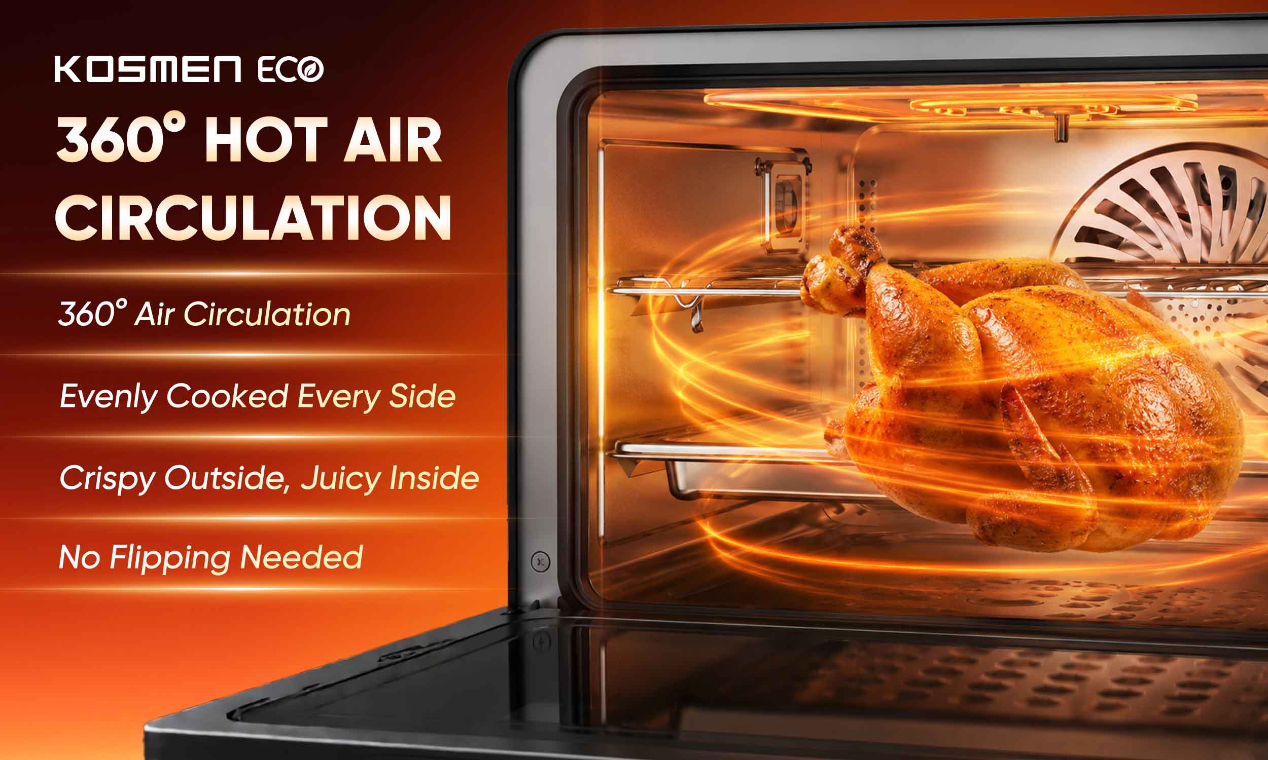 The 360&deg; hot air circulation system of the ECO-18B ensures food cooks quickly and evenly without the need for flipping