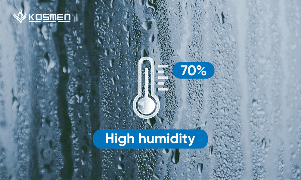 High air humidity reaches 70% or above