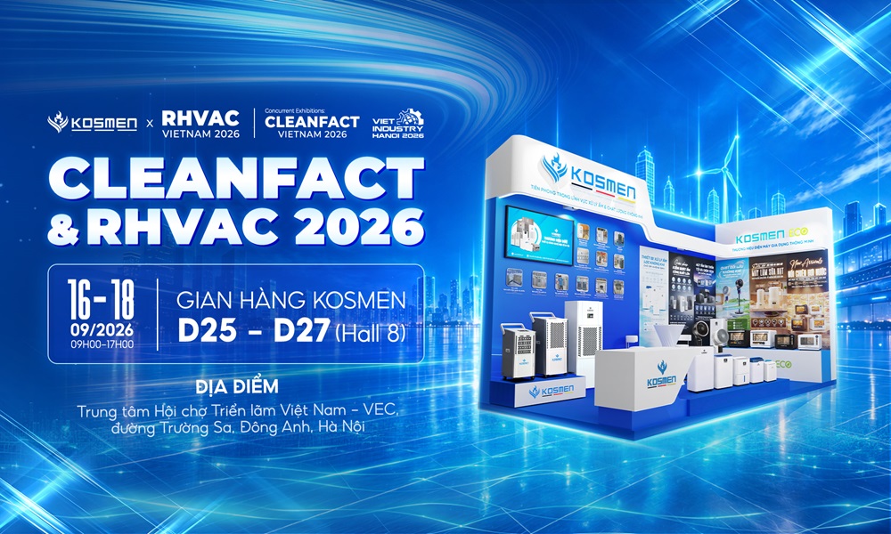 Ghé gian hàng Kosmen - Khám phá công nghệ, trải nghiệm sản phẩm và nhận quà hấp dẫn tại CLEANFACT & RHVAC