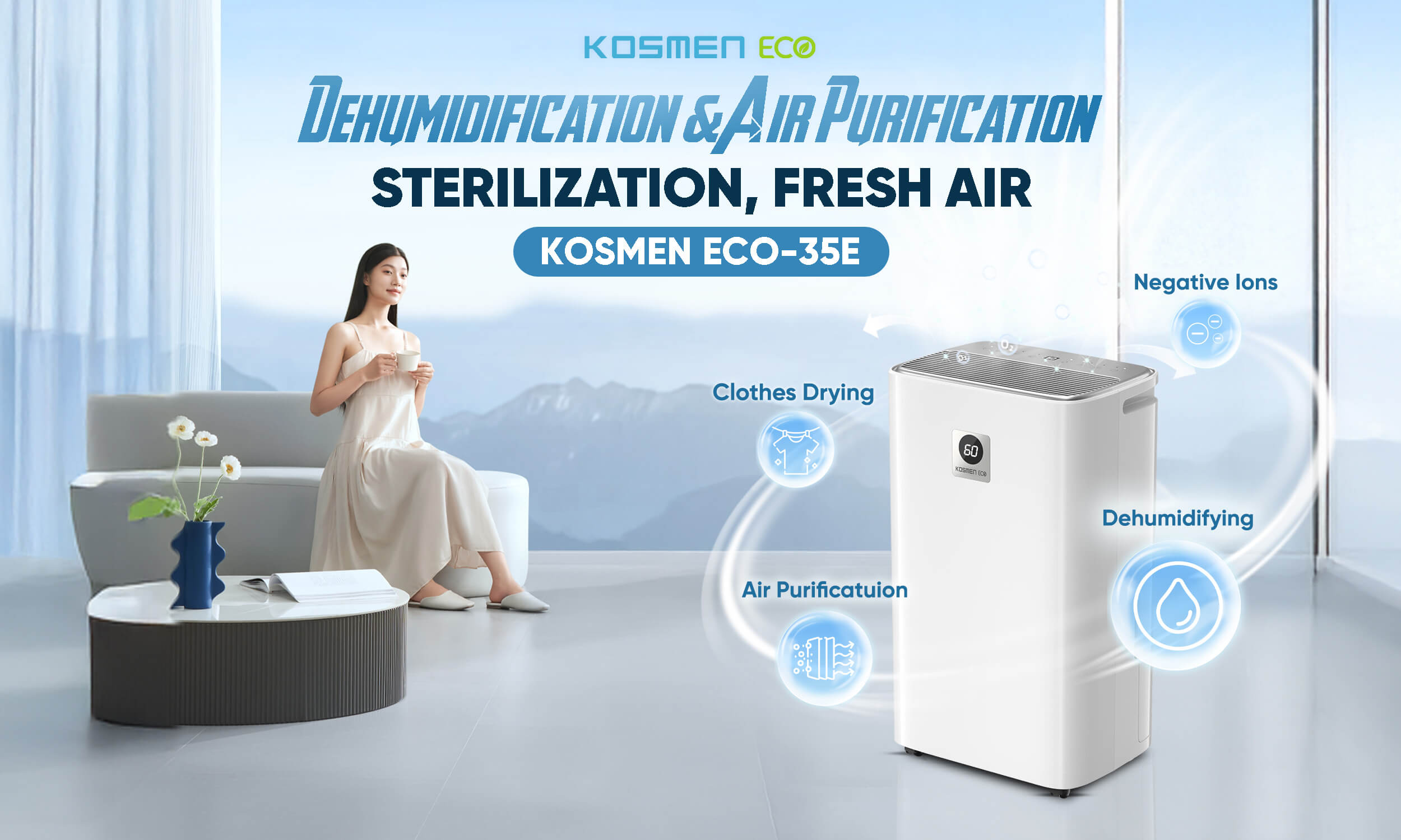 Kosmen ECO-35E integrates 2-in-1 functions of air purification and dehumidification, bringing a fresh and comfortable living space