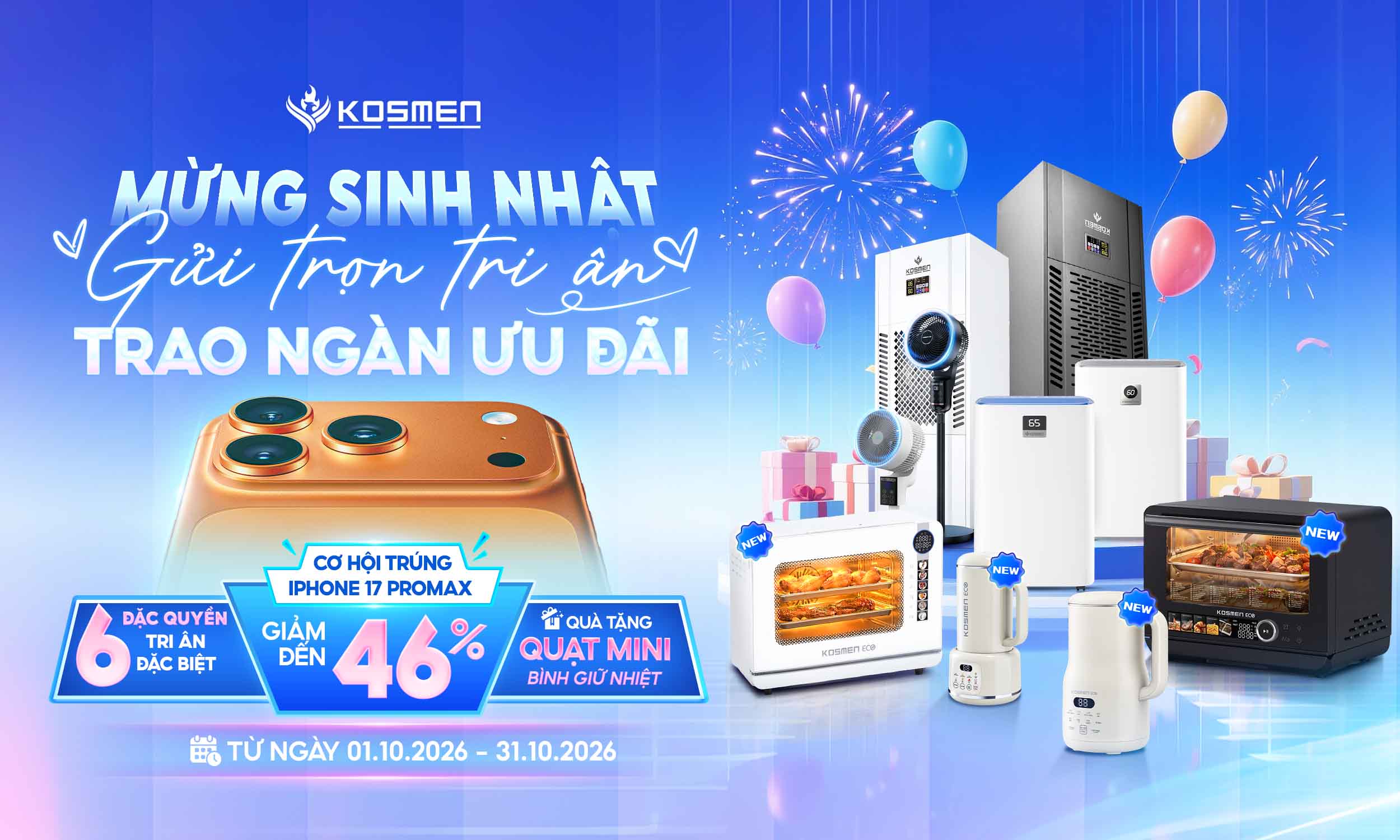 Chương trình ưu đãi hấp dẫn trong tháng sinh nhật Kosmen