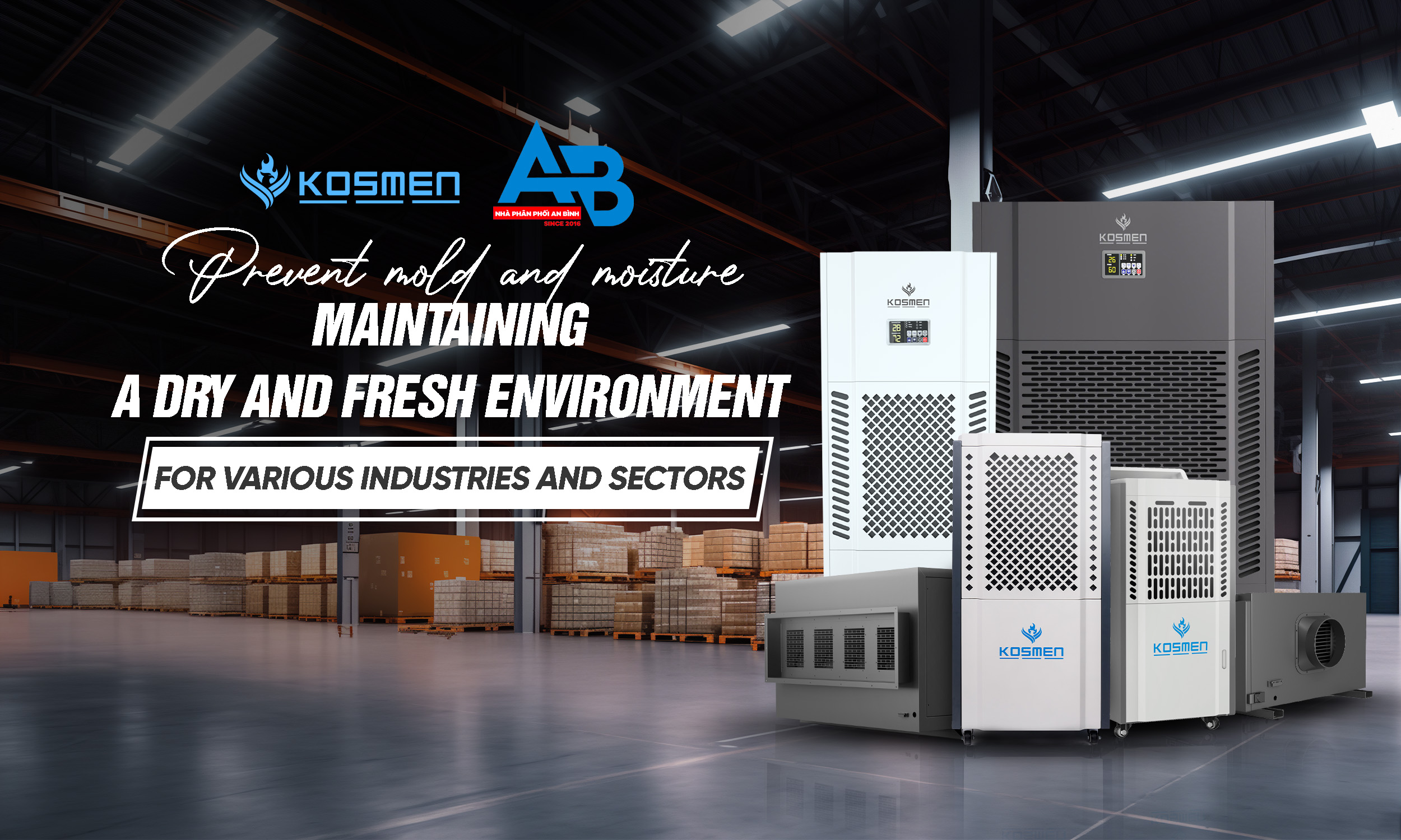 Kosmen industrial dehumidifiers are widely applied across multiple industries and sectors