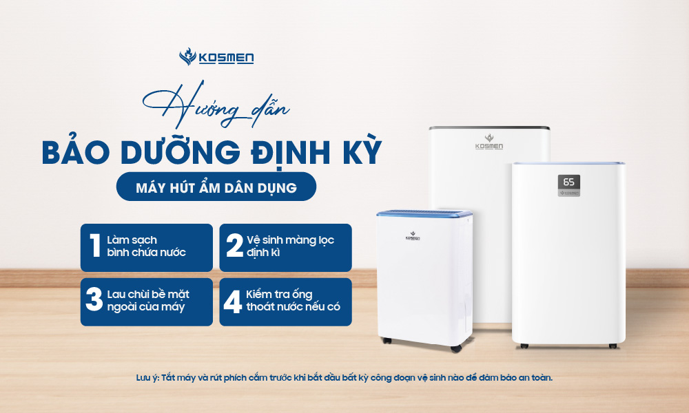Hướng Dẫn Bảo Dưỡng Máy Hút Ẩm Dân Dụng Chỉ Trong 4 Bước
