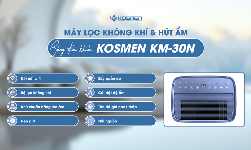Bảng điều khiển máy lọc không khí và hút ẩm Kosmen KM-30N