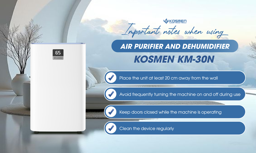Some notes when using Kosmen KM-30N air purifier and dehumidifier